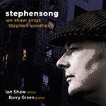 Stephensong - Ian Shaw sings Stephen Sondheim
